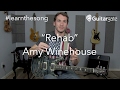 #learnthesong - "Rehab" - Amy Winehouse - Live Cover Band Guitar Lesson