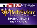 Shabbat service live  3232024  beth shalom messianic congregation