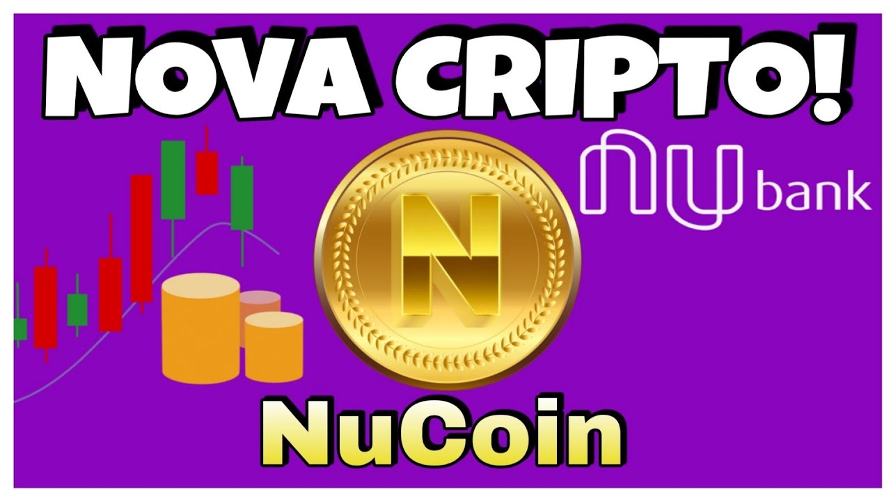 NuCoin - Nova Criptomoeda do NUBANK - YouTube