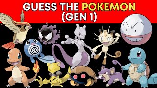 Guess the Pokemon - Name the Gen 1 Pokemon Quiz