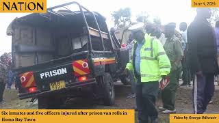 Six inmates, five officers injured after prison van rolls in Homa Bay Town