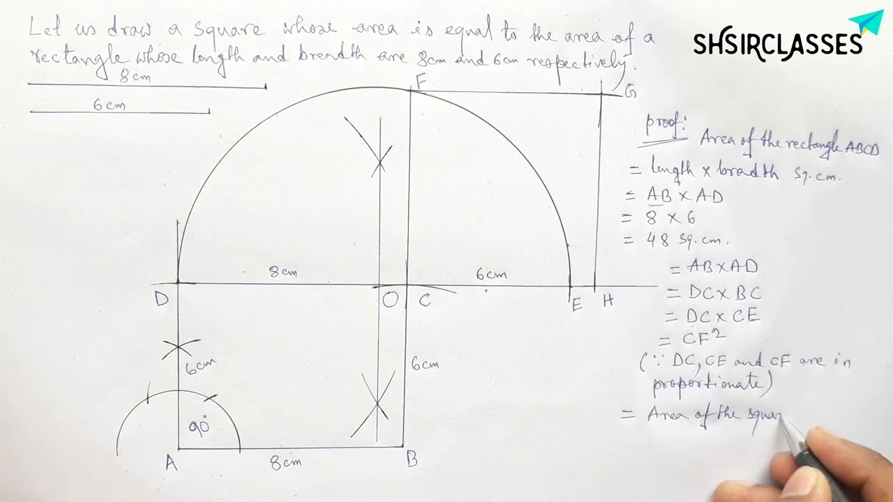 Let us draw a square whose area is equal to the area of a rectangle whose length and breadth 8cm 6cm
