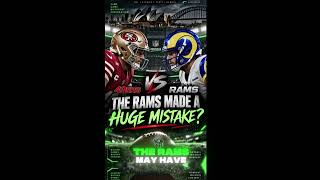 The Rams Made a HUGE Mistake Before Facing the 49ers 😳
