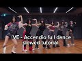 IVE - Accendio full dance tutorial minakdance
