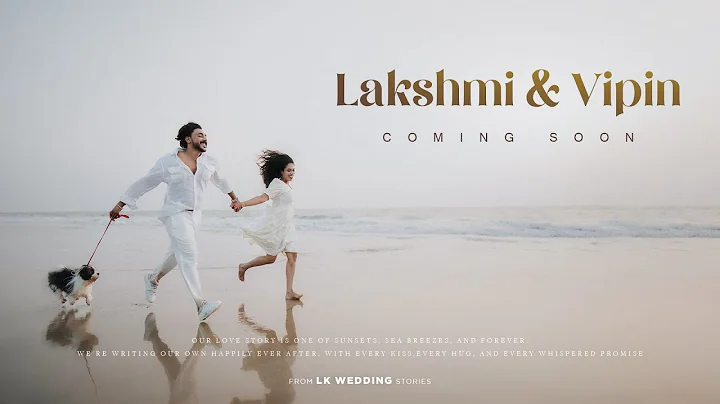 Cinematic SAVE THE DATE 2025 // Lakshmi 💕 Vipin  // LK WEDDING STORIES //