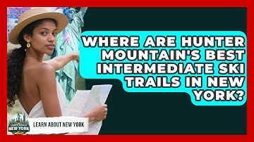 Where Are Hunter Mountain