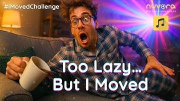 To Lazy But I Moved #IMovedChallenge