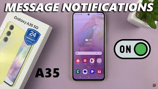 How To Enable Text Message Notifications On Samsung Galaxy A35 5G