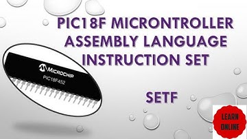SETF Instruction in PIC18F Microcontrollers || How to set all the bits of  file location