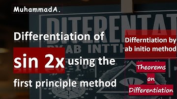 Find the derivative of sin2x using first principle method | Differentiate using ab initio method