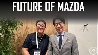 THE FUTURE OF MAZDA - INTERVIEW WITH MAZDA PRESIDENT