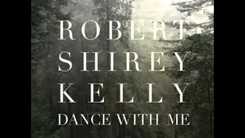 Dance with me - Robert Shirey