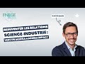 Réinventer les Relations Science Industrie