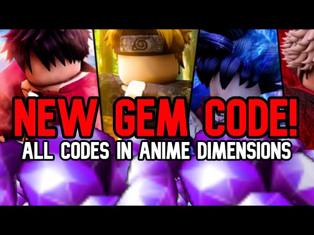 ALL ANIME DIMENSIONS CODES 2022 ON ROBLOX! GEMS AND