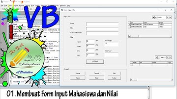 Membuat aplikasi nilai mahasiswa Visual Basic : Membuat Form