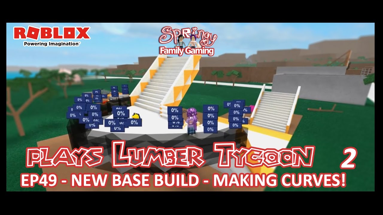 SFG - Roblox - Lumber Tycoon 2 - EP49 - New Base Build - Making Curves! - YouTube SFG - Roblox - Lumber Tycoon 2 - EP49 - New Base Build - Making Curves! - YouTube