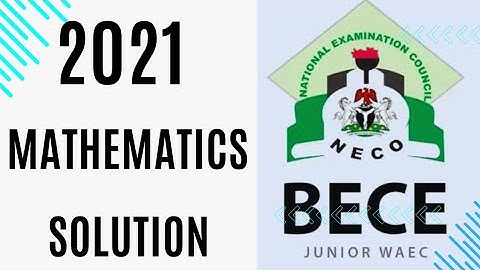 BECE MATHEMATICS| Junior Waec Mathematics 2021 Theory