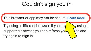 This Browser Or App May Not Be Secure Google Chrome | How To Fix This Problem In Mobile