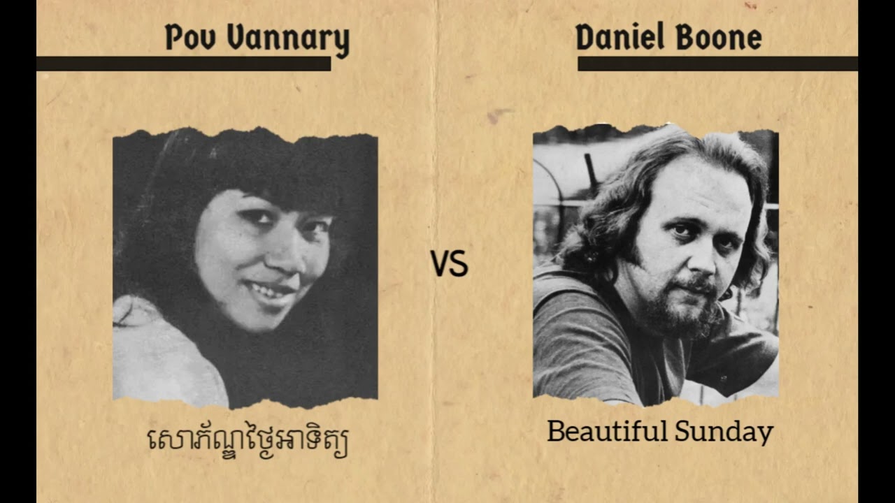 សោភ័ណ្ឌថ្ងៃអាទិត្យ - ពៅ វណ្ណារី | Beautiful Sunday - Daniel Boone