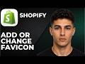 How to Add or Change the Favicon on Your Shopify Website (Step By Step Beginner Tutorial 2026)