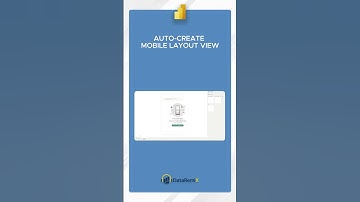 Auto Create Mobile Layout View - Power BI