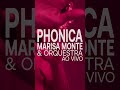 Turnê PHONICA | Marisa Monte & Orquestra Ao Vivo Vendas em breve.
