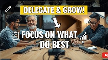 Outsource & Delegate: Focus on What You Do Best (Maximize Your Productivity!) 