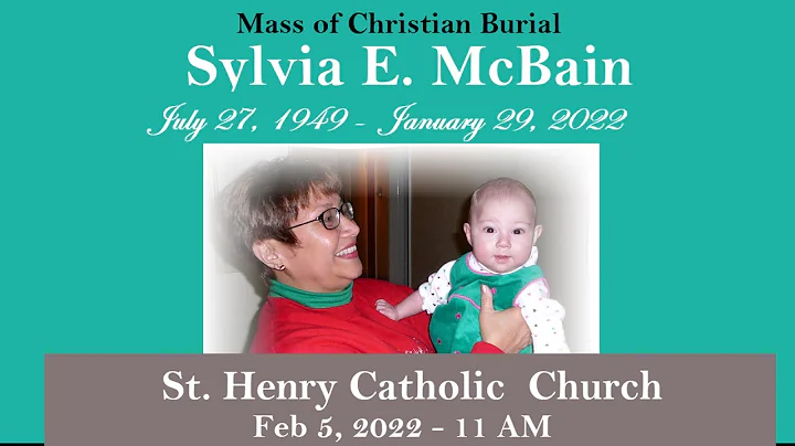 Sylvia McBain - Mass of Christian Burial - 2.5.22 ...