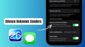 iOS 26: How to Silence Unknown Senders on iMessage (Stop Spam & Unknown Texts)