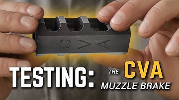 Testing The CVA Paramount Muzzle Brake