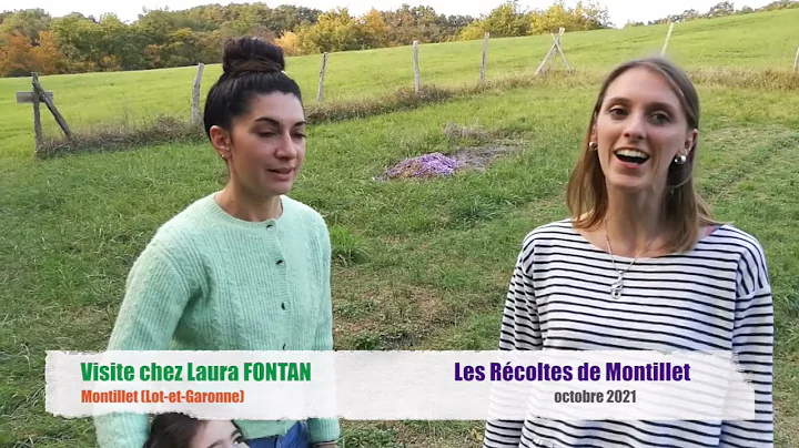 Visite chez Laura Fontan, prductrice  Montillet (L...