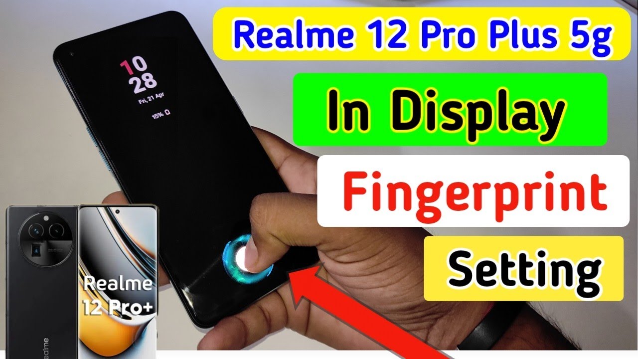 realme-12-pro-plus-5g-in-display-fingerprint-setting-realme-fingerprint