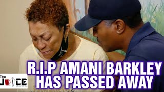 R.I.P. AMANI BARKLEY HAS PASSED AWAY.