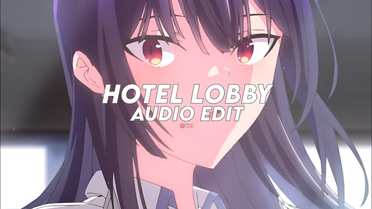 hotel lobby (tiktok version) - tobii [edit audio]