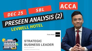 Full ACCA SBL December 2025 Preseen analysis Levwell Part 2 News