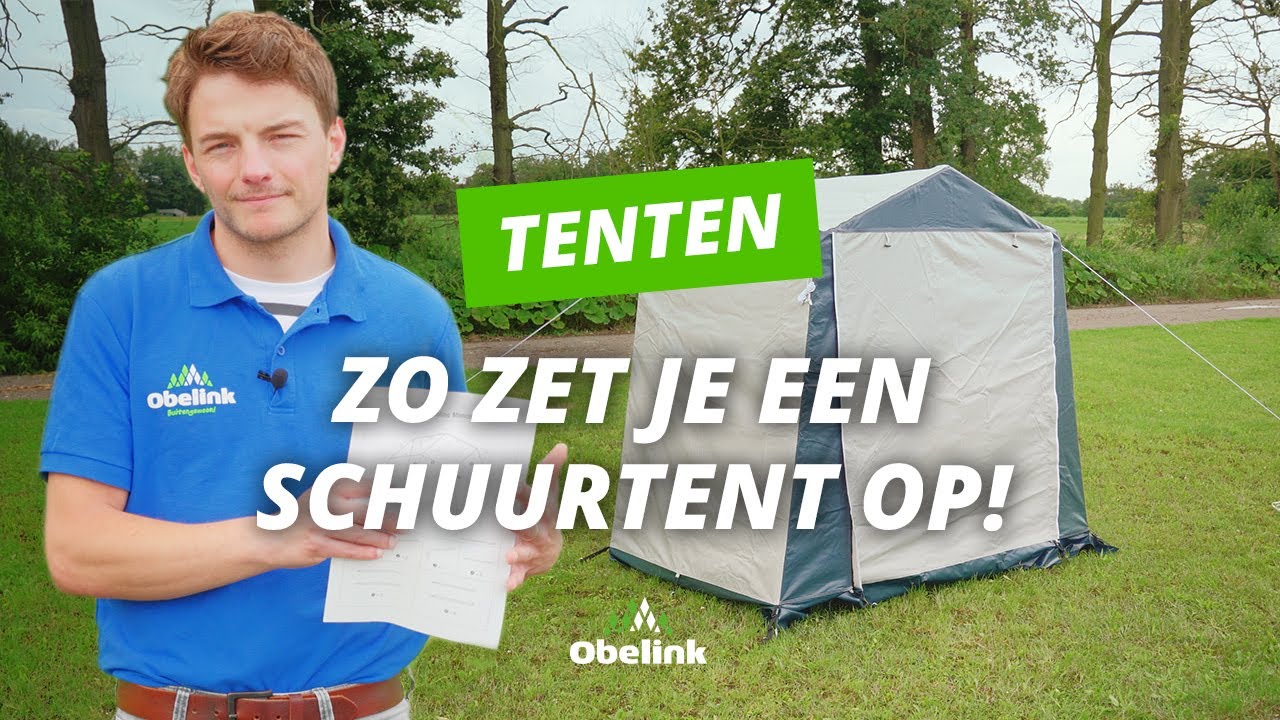 Schuurtent opzetten | Hoe zet je een schuurtent op? | Obelink