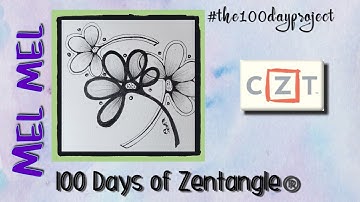 Mel Mel || Day 5 || 100 Days of Zentangle 2020