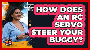 How Does An RC Servo Steer Your Buggy? - RC Toy Central