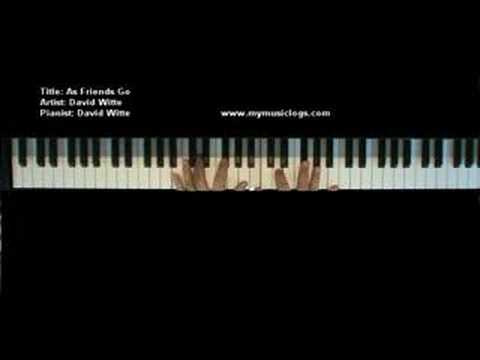 As Friends Go - David Witte - Piano