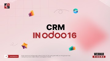 Odoo 16 CRM Webinar | Odoo 16 Functional Webinar
