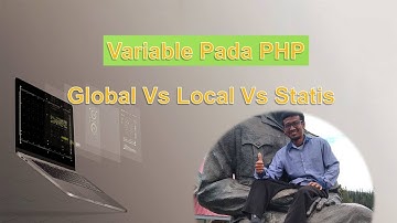 Variable Global Lokal dan Statis pada PHP