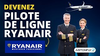 ASTONFLY I Ryanair Mentored Programme I Devenez Pilote Ryanair