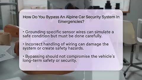 How Do You Bypass An Alpine Car Security System In Emergencies? - Talking Tech Trends