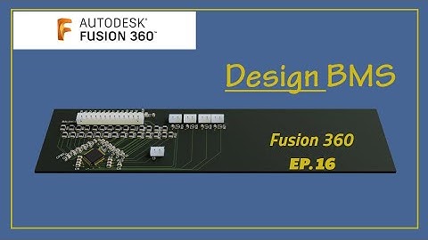 Fusion 360 Electronics - How to design BMS Battery Management System part 16