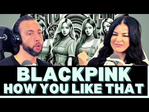 This Song Blew Up Youtube Within 24 Hours First Time Hearing Blackpink - How You Like That Reaction