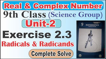9th Class Chapter 2 Real and Complex Numbers Exercise 2.3 Complete Solve