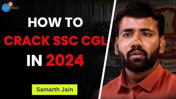 SSC Success with a Full Time Job! | Samarth Jain | Josh Talks