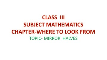 NCERT Class 3 Maths Chapter Where to look from part 3