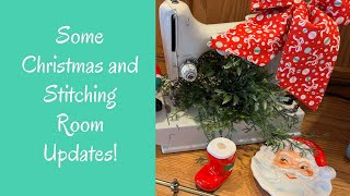 A Quilter's Christmas and Stitching Room Updates