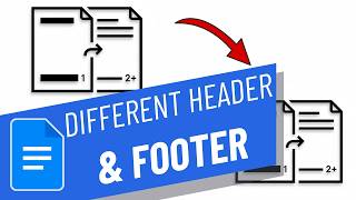 How to Add Different Headers and Footers in Google Docs